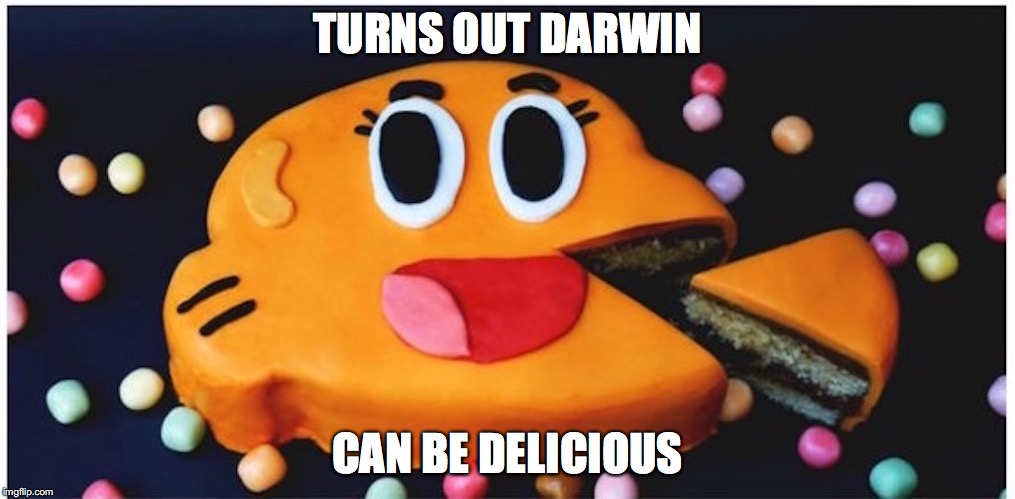 Darwin Cake | TURNS OUT DARWIN; CAN BE DELICIOUS | image tagged in darwin watterson,cake,the amazing world of gumball,memes | made w/ Imgflip meme maker