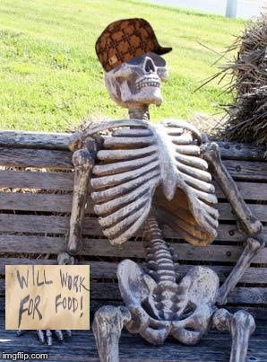 Waiting Skeleton Meme | image tagged in memes,waiting skeleton,scumbag | made w/ Imgflip meme maker