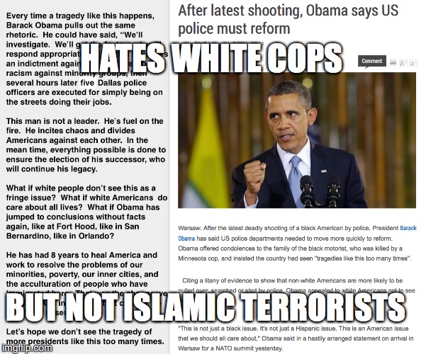 HATES WHITE COPS BUT NOT ISLAMIC TERRORISTS | made w/ Imgflip meme maker