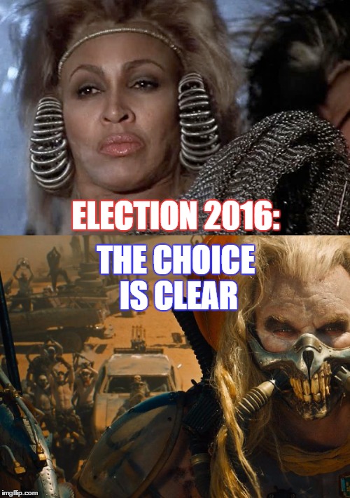 election2016 | THE CHOICE IS CLEAR; ELECTION 2016: | image tagged in hillary clinton,donald trump,election 2016 | made w/ Imgflip meme maker