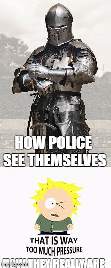 How police really are | HOW POLICE SEE THEMSELVES; HOW THEY REALLY ARE | image tagged in expectation vs reality | made w/ Imgflip meme maker