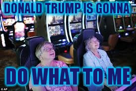 DONALD TRUMP IS GONNA DO WHAT TO ME | made w/ Imgflip meme maker