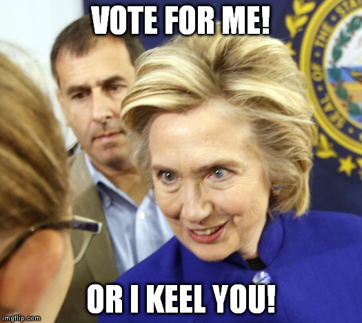 Alien Hillary | VOTE FOR ME! OR I KEEL YOU! | image tagged in alien hillary | made w/ Imgflip meme maker