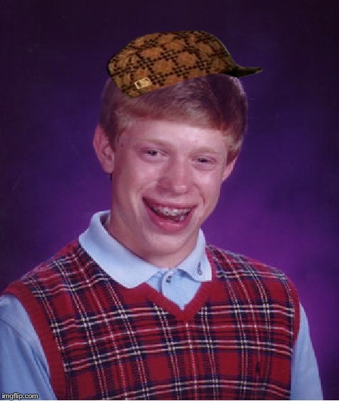 Bad Luck Brian Meme | image tagged in memes,bad luck brian,scumbag | made w/ Imgflip meme maker