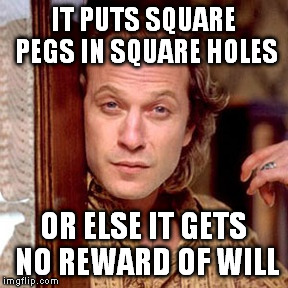 Chicken Little cop out tears are a surrender to inferiority.   | IT PUTS SQUARE PEGS IN SQUARE HOLES; OR ELSE IT GETS NO REWARD OF WILL | image tagged in buffalo bill silence of the lambs | made w/ Imgflip meme maker