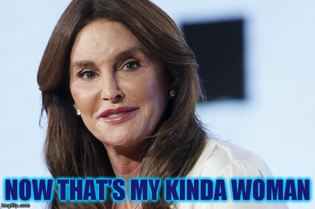 NOW THAT'S MY KINDA WOMAN | made w/ Imgflip meme maker