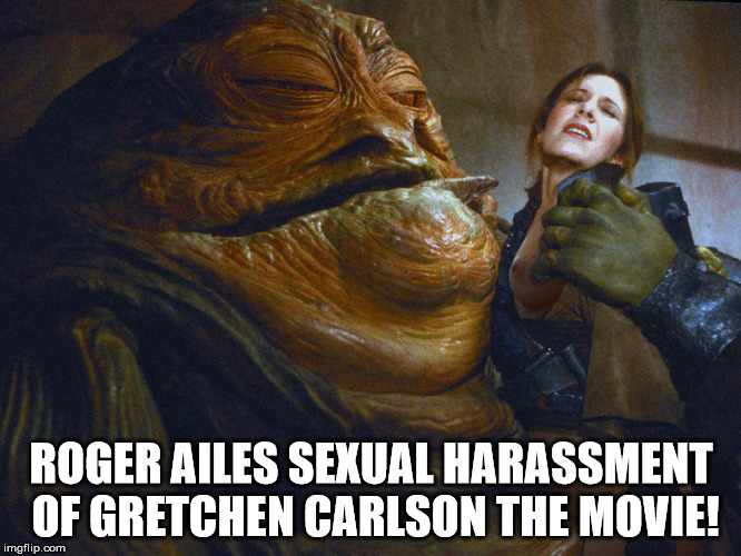 Roger Ailes | ROGER AILES SEXUAL HARASSMENT OF GRETCHEN CARLSON THE MOVIE! | image tagged in roger ailes | made w/ Imgflip meme maker