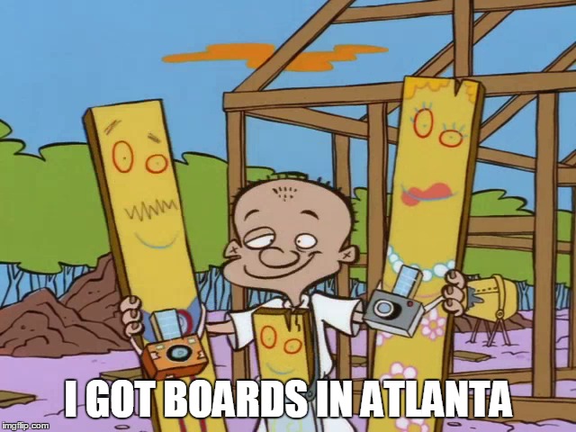 Got boards in Atlanta | I GOT BOARDS IN ATLANTA | image tagged in igotbroadsinatlanta,boards,ededdyneddy,desiigner,panda | made w/ Imgflip meme maker