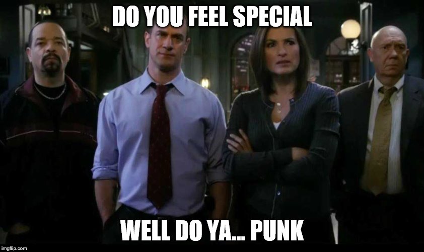 DO YOU FEEL SPECIAL WELL DO YA... PUNK | made w/ Imgflip meme maker