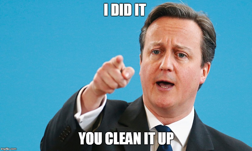 hey | I DID IT; YOU CLEAN IT UP | image tagged in political meme | made w/ Imgflip meme maker