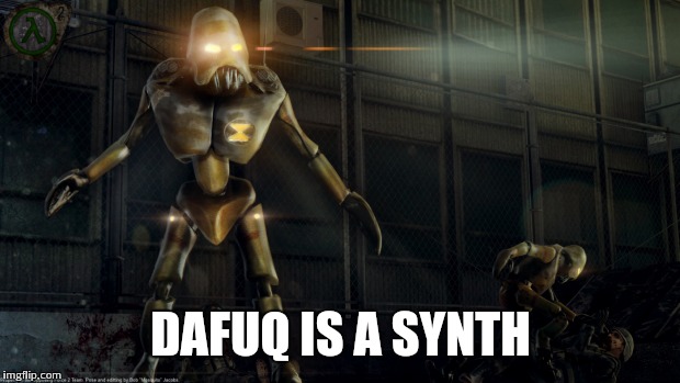 DAFUQ IS A SYNTH | made w/ Imgflip meme maker