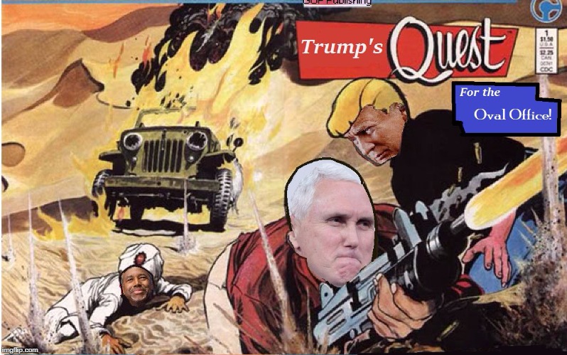 Trump's Quest for the Oval Office | image tagged in trump quest,jonny quest,mike pence,ben carson,trump | made w/ Imgflip meme maker