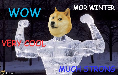VERY COOL MUCH STRONG MOR WINTER WOW | made w/ Imgflip meme maker