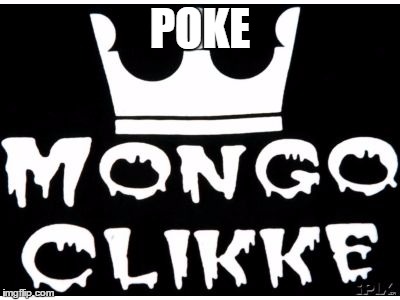pokeMONGOclikke ;) Eine HOMAGE (via http://home.arcor.de/eimsbush97/mongo_clikke_13_was_bzw.htm )  | POKE | image tagged in pokemon go,pokemon,pokemongo,mongo,mongoclikke,koellewood | made w/ Imgflip meme maker