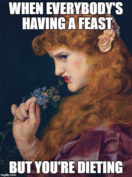 Dieting | WHEN EVERYBODY'S HAVING A FEAST; BUT YOU'RE DIETING | image tagged in diet | made w/ Imgflip meme maker