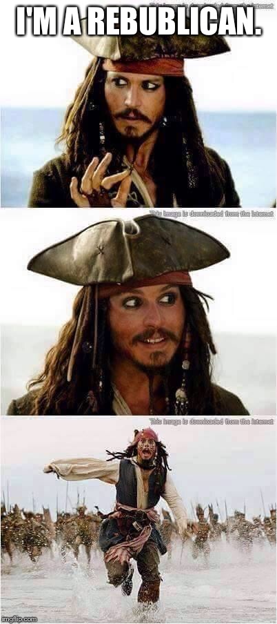 When you accidentally walk into a group of Liberals | I'M A REBUBLICAN. | image tagged in jack sparrow run,politics,liberal,republican | made w/ Imgflip meme maker