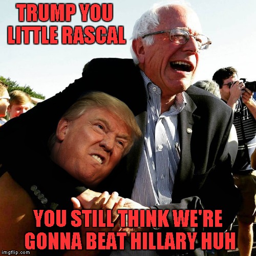I'll bet this year's election is gonna have the highest Nielsen rating in history... | TRUMP YOU LITTLE RASCAL; YOU STILL THINK WE'RE GONNA BEAT HILLARY HUH | image tagged in trump headlock,memes,trump,bernie sanders,funny,politics | made w/ Imgflip meme maker