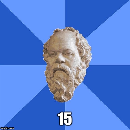 15 | made w/ Imgflip meme maker