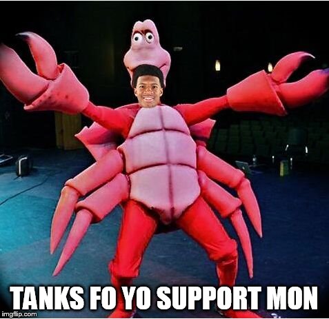 Under the sea | TANKS FO YO SUPPORT MON | image tagged in under the sea | made w/ Imgflip meme maker