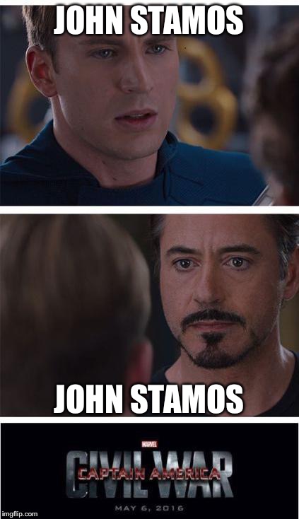 Did we just become best friends? | JOHN STAMOS; JOHN STAMOS | image tagged in memes,marvel civil war 1 | made w/ Imgflip meme maker