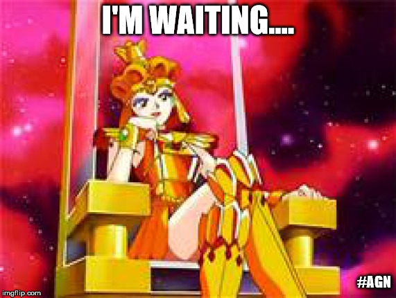 I'm waiting | I'M WAITING.... #AGN | image tagged in sailor moon,impatient,waiting | made w/ Imgflip meme maker