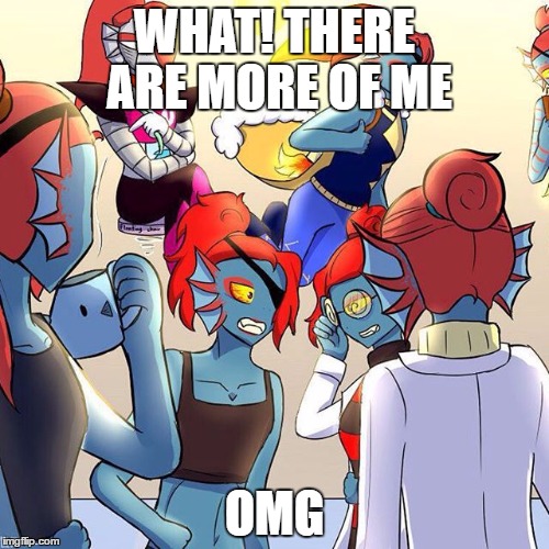 WHAT! THERE ARE MORE OF ME; OMG | image tagged in omg there are more of me | made w/ Imgflip meme maker