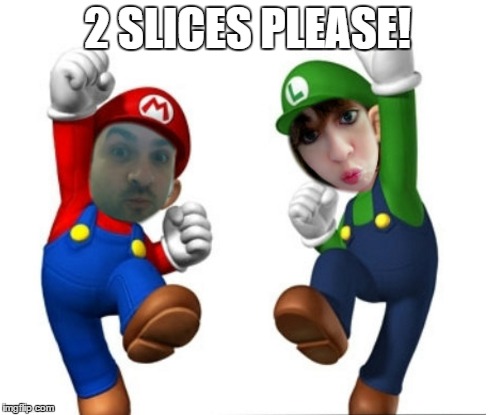 2 SLICES PLEASE! | made w/ Imgflip meme maker