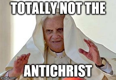 Pope Palpatine | TOTALLY NOT THE; ANTICHRIST | image tagged in pope palpatine | made w/ Imgflip meme maker