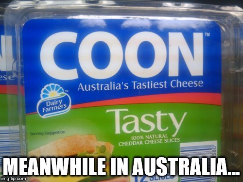 MEANWHILE IN AUSTRALIA... | made w/ Imgflip meme maker