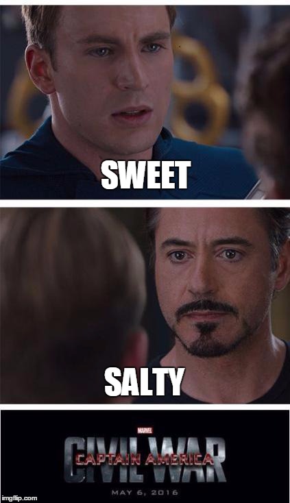 SWEET SALTY | made w/ Imgflip meme maker