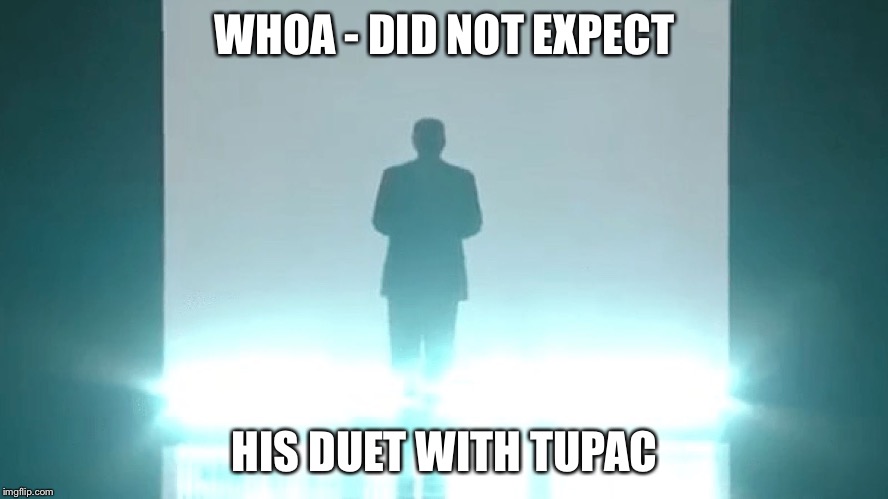 Donald "Thug Life" Trump | WHOA - DID NOT EXPECT; HIS DUET WITH TUPAC | image tagged in trump 2016 | made w/ Imgflip meme maker