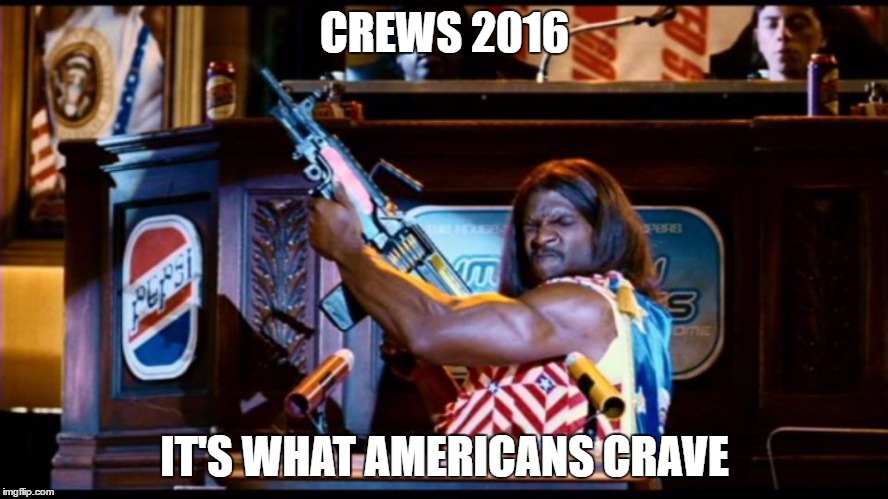 CREWS 2016; IT'S WHAT AMERICANS CRAVE | made w/ Imgflip meme maker