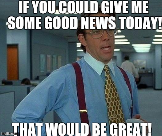 Not Sure If Good News Or Bad News Gospel Imgflip sunday-morning-service-10-00-am-live-service-at-the-vineyard-a