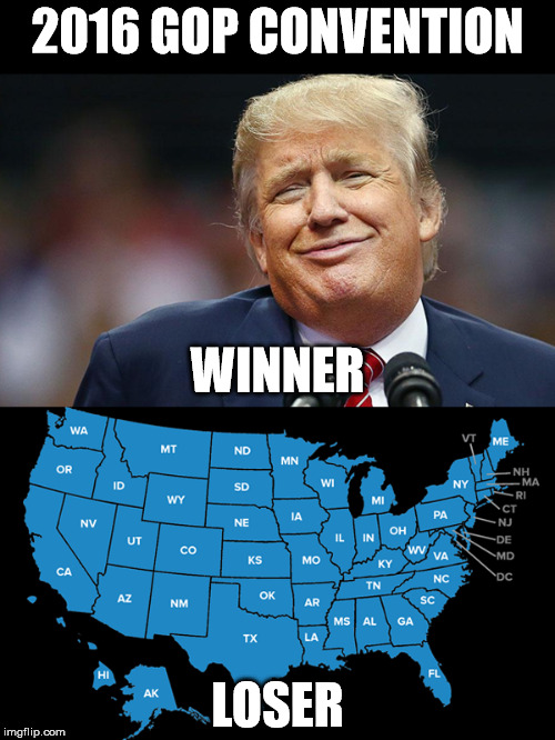 It's official... | 2016 GOP CONVENTION; WINNER; LOSER | image tagged in donald trump,trump2016,trump 2016,republican national convention,election 2016,america | made w/ Imgflip meme maker