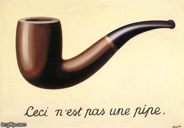 One of the earliest memes | this is not a pipe | image tagged in memes,art | made w/ Imgflip meme maker