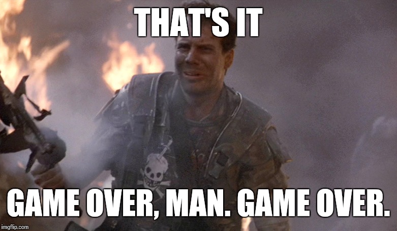 game over man aliens Memes & GIFs - Imgflip