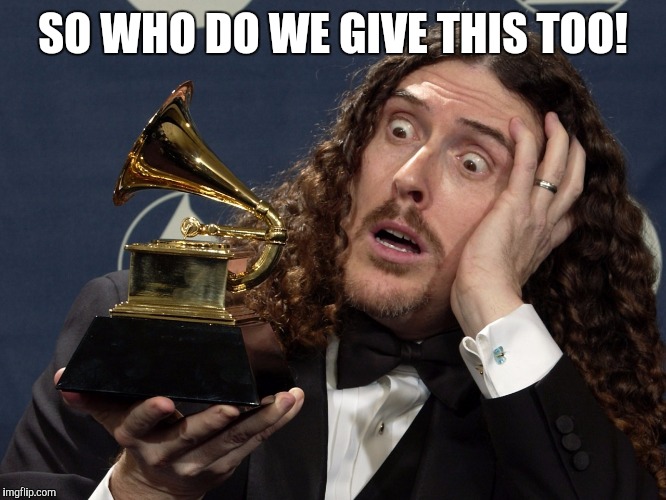 SO WHO DO WE GIVE THIS TOO! | made w/ Imgflip meme maker