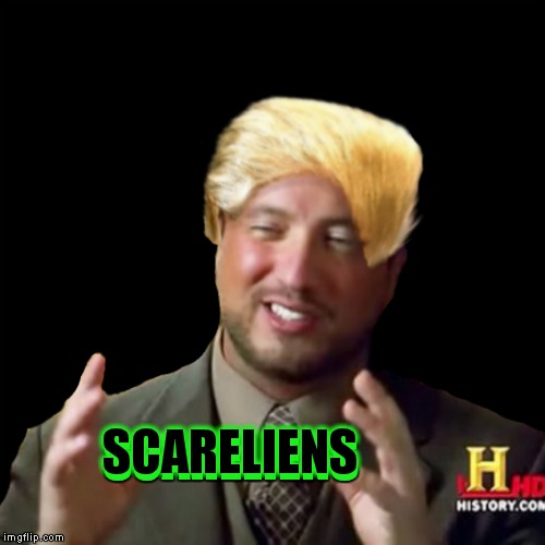 SCARELIENS SCARELIENS | made w/ Imgflip meme maker