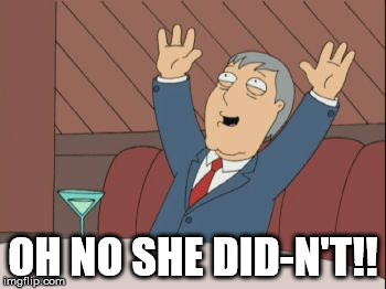 Adam West - Song | OH NO SHE DID-N'T!! | image tagged in adam west - song | made w/ Imgflip meme maker