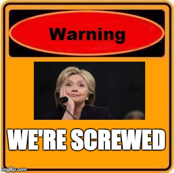 Warning Sign | WE'RE SCREWED | image tagged in memes,warning sign | made w/ Imgflip meme maker