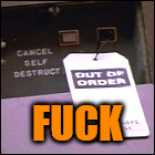 Out of Order | F**K | image tagged in out of order | made w/ Imgflip meme maker