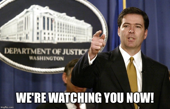 WE'RE WATCHING YOU NOW! | made w/ Imgflip meme maker