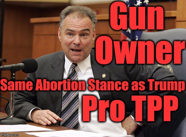 Tim Kaine Sits Down to Pee | Gun Owner; Same Abortion Stance as Trump; Pro TPP | image tagged in tim kaine sits down to pee | made w/ Imgflip meme maker
