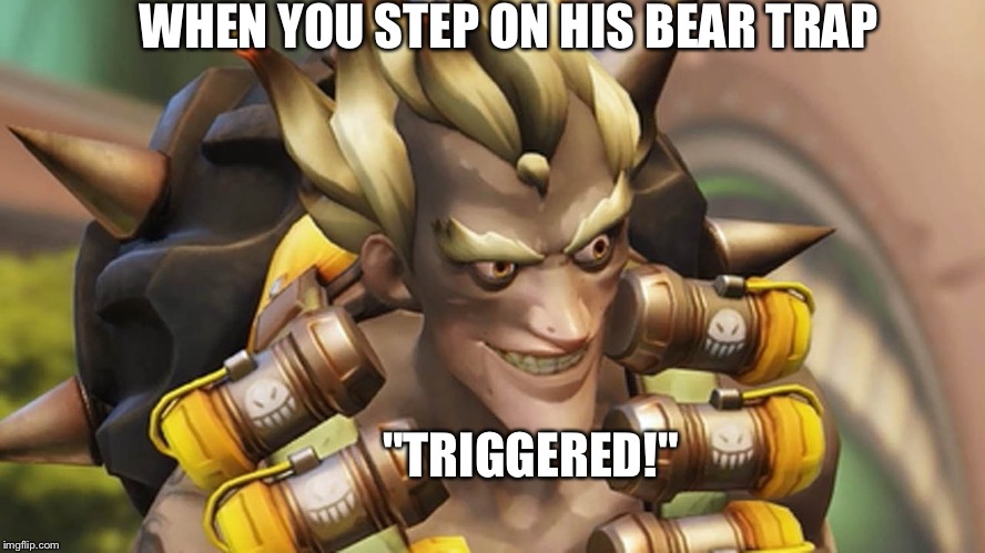 Pure anger. | WHEN YOU STEP ON HIS BEAR TRAP; "TRIGGERED!" | image tagged in junkrat,overwatch,overwatch junkrat,blizzard entertainment,overwatch memes | made w/ Imgflip meme maker