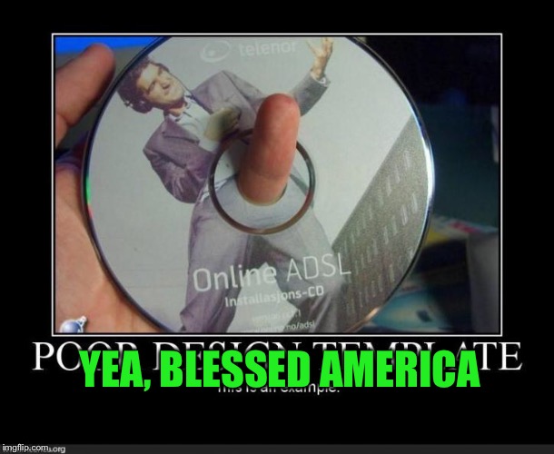 YEA, BLESSED AMERICA | made w/ Imgflip meme maker