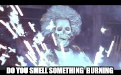 DO YOU SMELL SOMETHING  BURNING | made w/ Imgflip meme maker