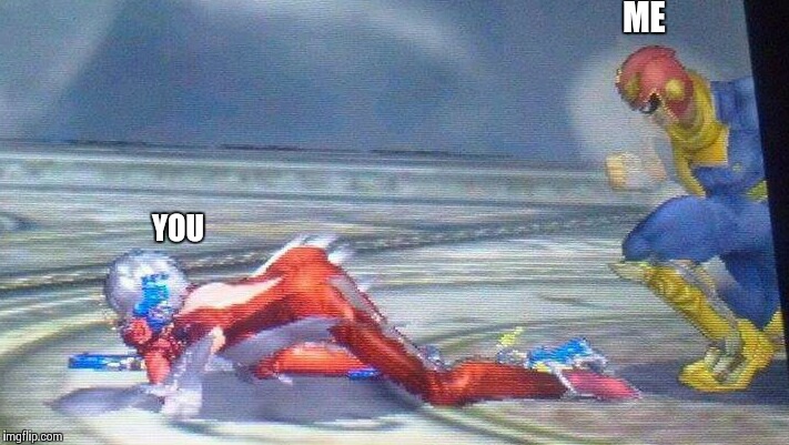 ME; YOU | image tagged in booty | made w/ Imgflip meme maker
