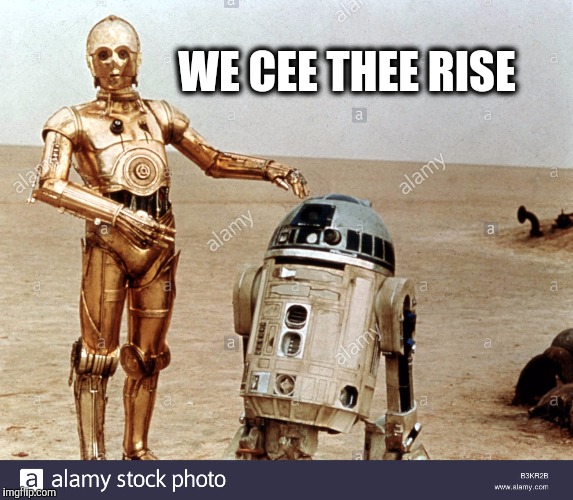 WE CEE THEE RISE | made w/ Imgflip meme maker