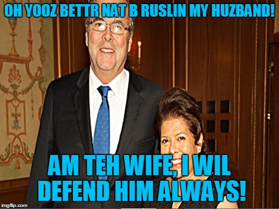 OH YOOZ BETTR NAT B RUSLIN MY HUZBAND! AM TEH WIFE, I WIL DEFEND HIM ALWAYS! | made w/ Imgflip meme maker