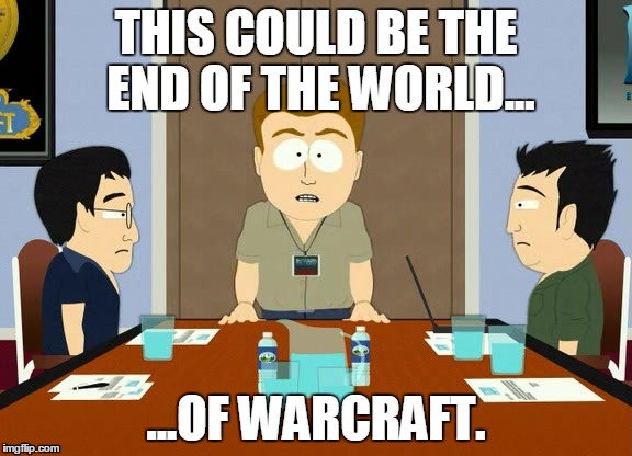 The end of the world... of Warcraft.